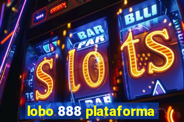 lobo 888 plataforma